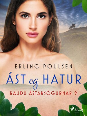 cover image of Ást og hatur (Rauðu ástarsögurnar 9)
